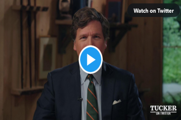 JUST IN: Tucker’s New Venture Strikes Advertising Deal With Major Conservative Group