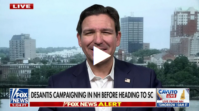 Ron DeSantis: ‘Democrats Want to See Trump as the Nominee’